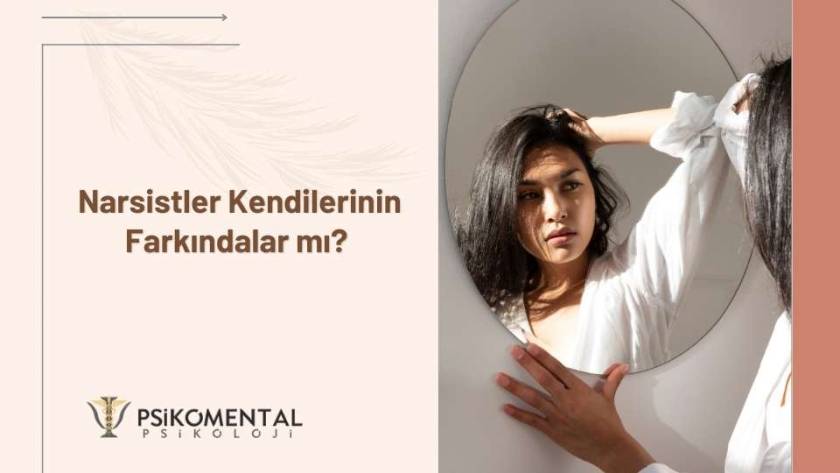 Narsisistler Kendilerinin Farkındalar mı?