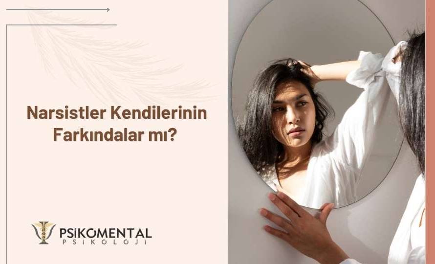 Narsisistler Kendilerinin Farkındalar mı?