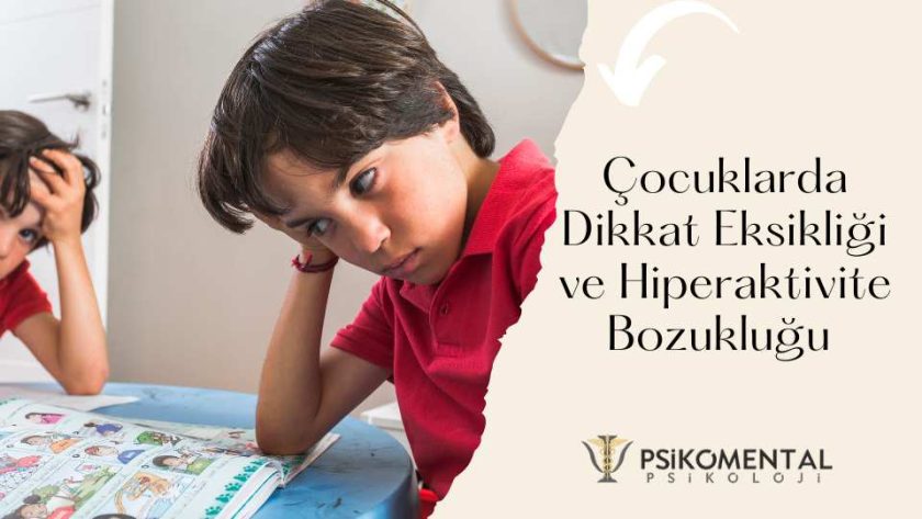 Çocuklarda Dikkat Eksikliği ve Hiperaktivite Bozukluğu