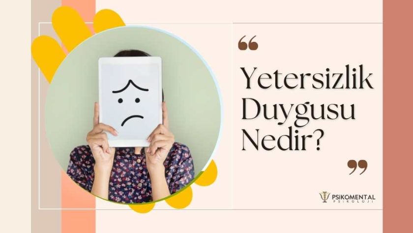 yetersizlik duygusu nedir