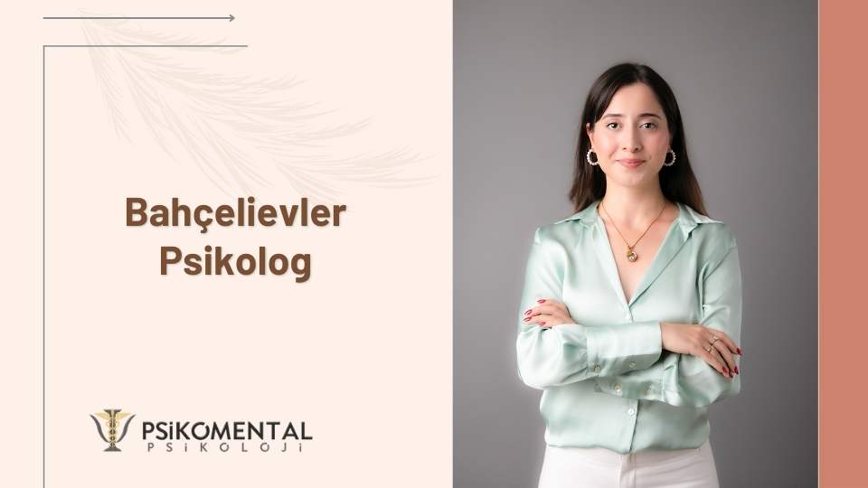 Bahçelievler Psikolog