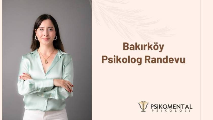 Bakırköy Psikolog Randevu