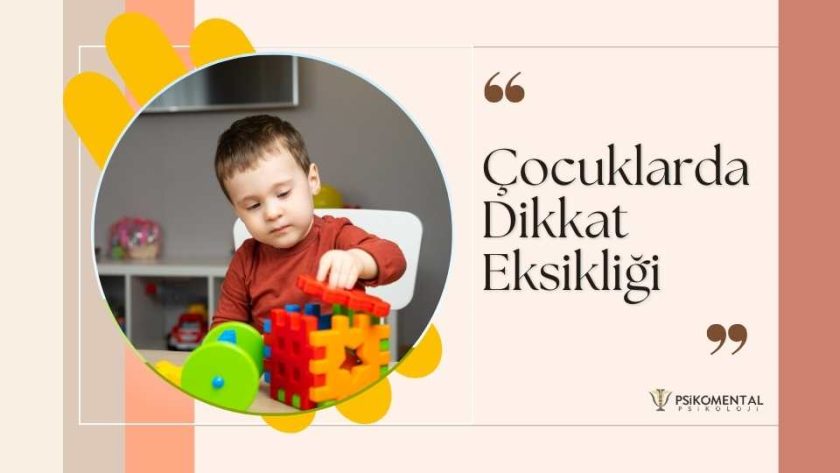 çocuklarda dikkat eksikliği