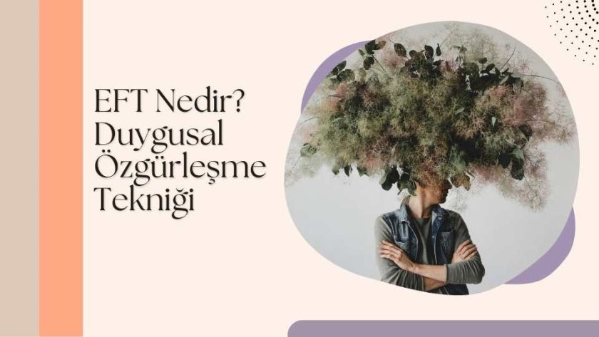 EFT Nedir? Duygusal Özgürleşme Tekniği