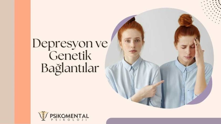 Depresyon ve Genetik Bağlantılar