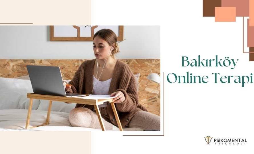 Bakırköy Online Terapi