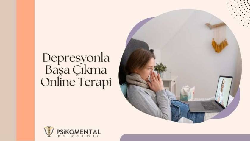 Depresyonla Başa Çıkma Online Terapi