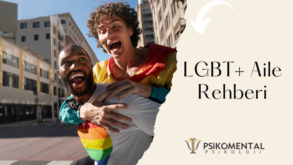 LGBT+ Aile Rehberi
