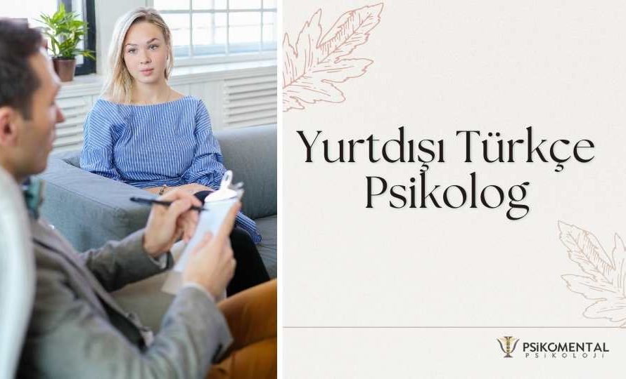 Yurtdışı Türkçe Psikolog