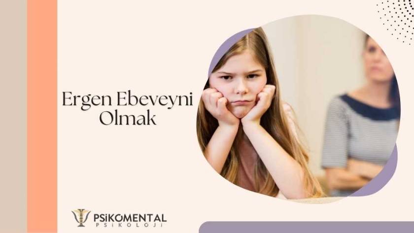 Ergen Ebeveyni Olmak