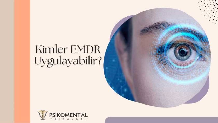 Kimler EMDR Uygulayabilir