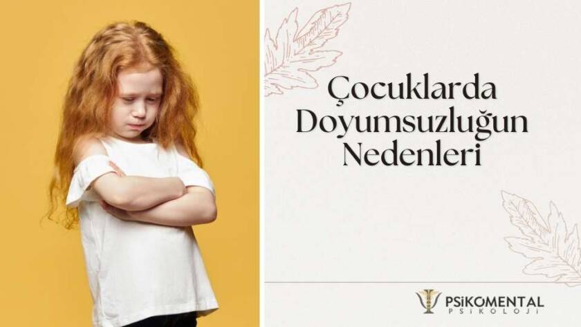 Çocuklarda Doyumsuzluğun Nedenleri