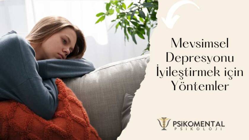 Mevsimsel Depresyonu İyileştirmek için Yöntemler