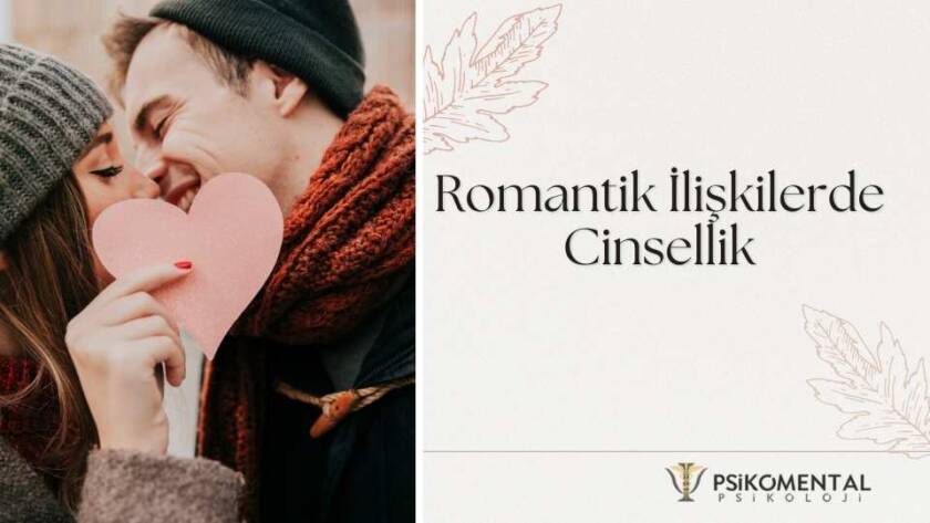 Romantik İlişkilerde Cinsellik