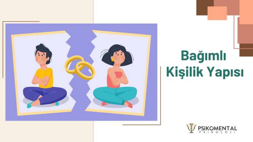 Bağımlı Kişilik Yapısı