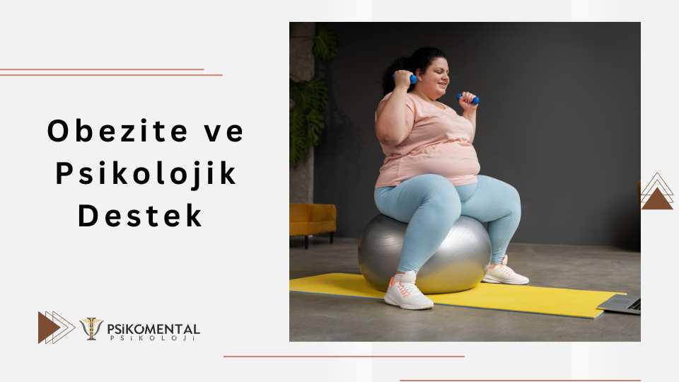 Obezite ve Psikolojik Destek