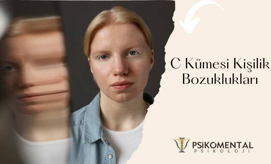 C Kümesi Kişilik Bozuklukları