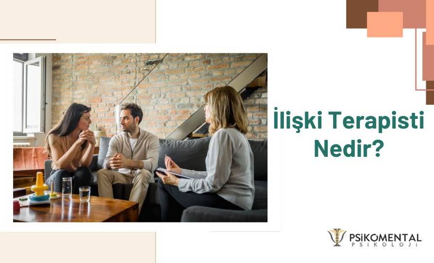 İlişki Terapisti Nedir?