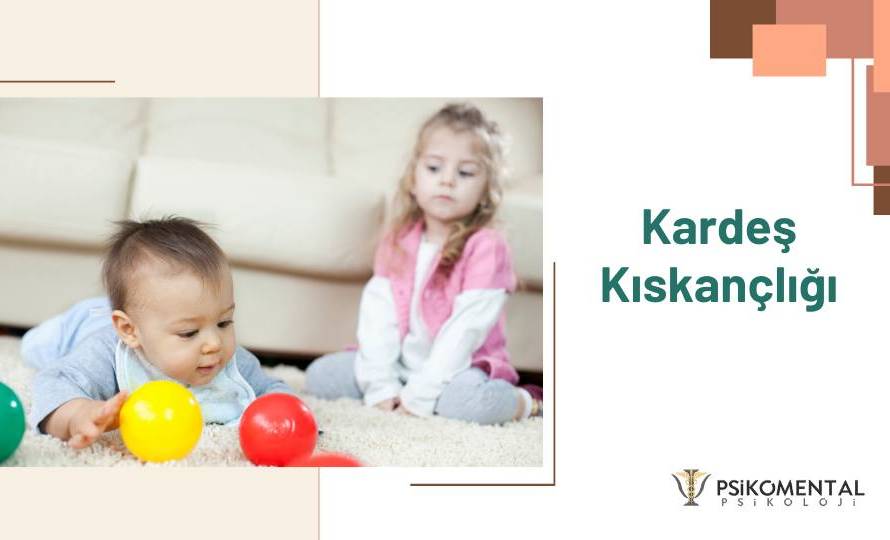 Kardeş Kıskançlığı