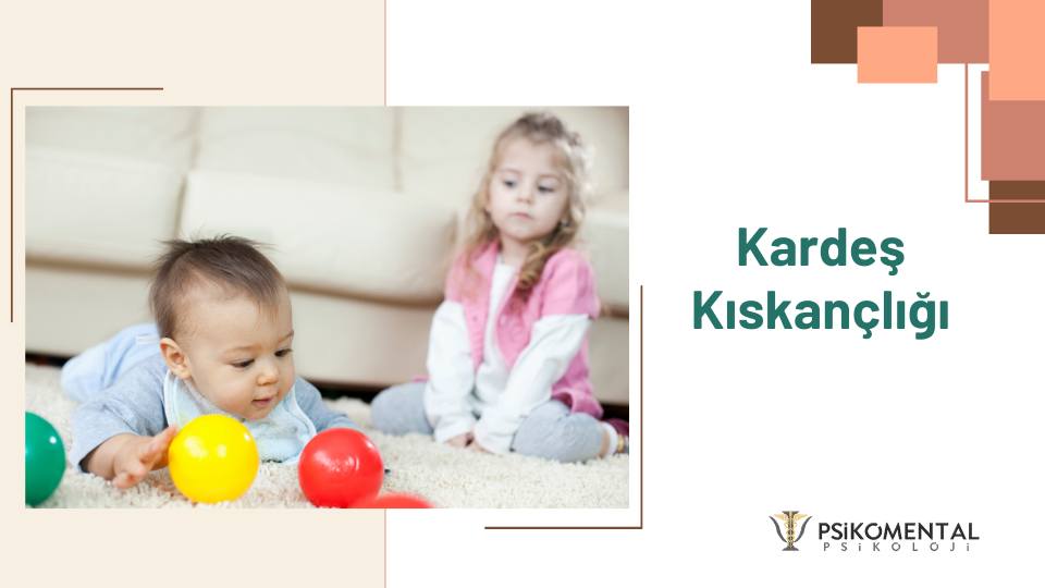 Kardeş Kıskançlığı