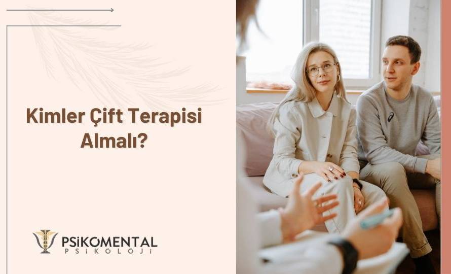 Kimler Çift Terapisi Almalı?