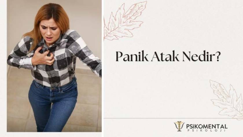 Panik Atak Nedir?