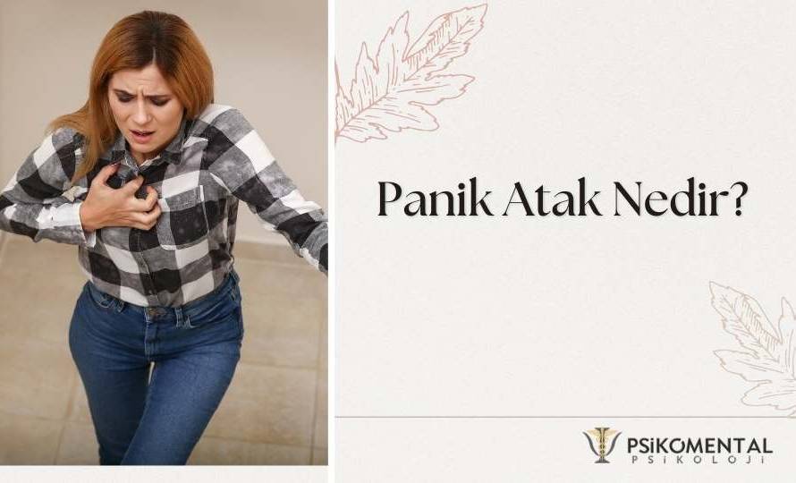 Panik Atak Nedir?