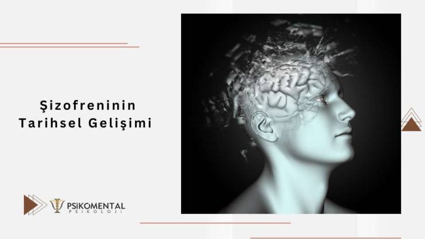 Şizofreninin Tarihsel Gelişimi