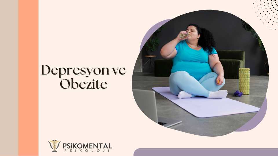Depresyon ve Obezite