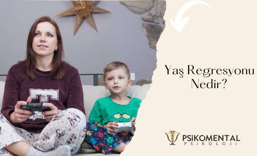 Yaş Regresyonu Nedir?