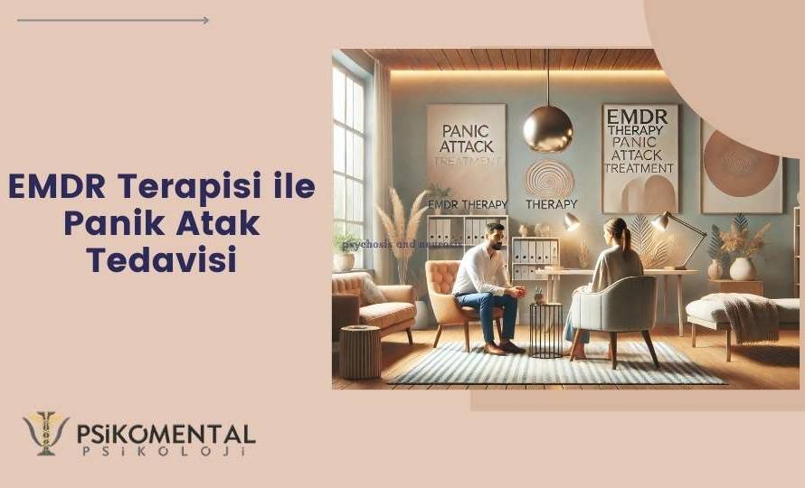 EMDR Terapisi ile Panik Atak Tedavisi
