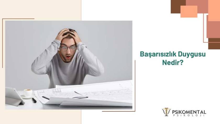 Başarısızlık Duygusu Nedir?
