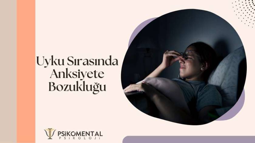 Uyku Sırasında Anksiyete Bozukluğu