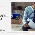 İşsizlik Stresi Nedir?