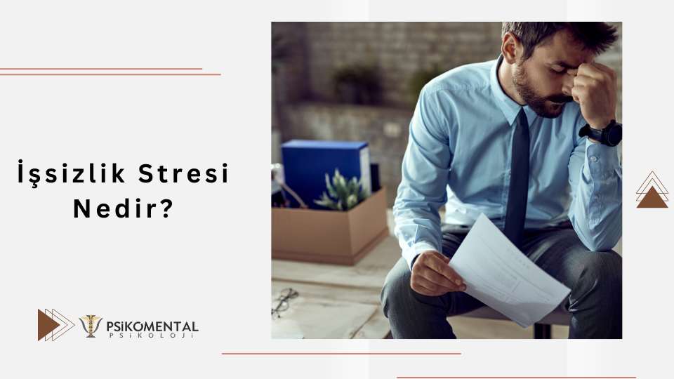 İşsizlik Stresi Nedir?
